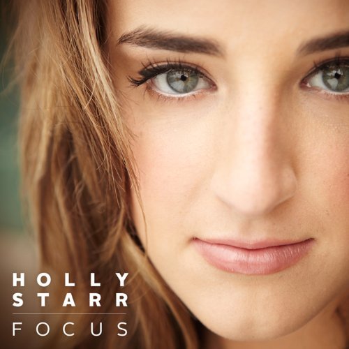 Holly Starr/Focus